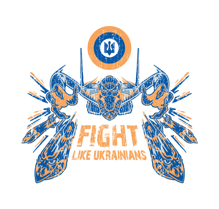 FIGHT LIKE UKRAINIANS